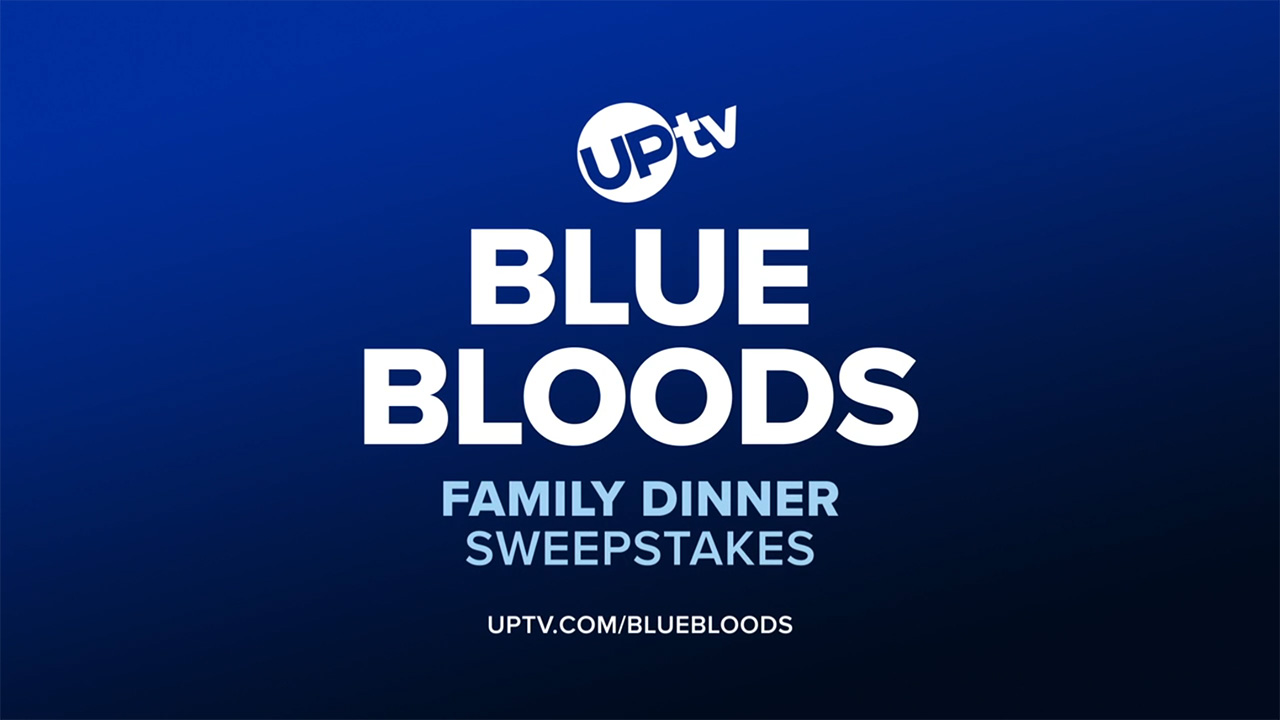 Blue Bloods - Blue Bloods – Family Dinner Sweepstakes