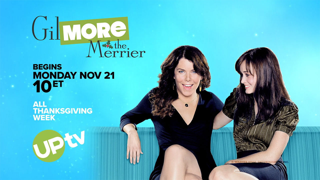 Gilmore Girls - GilMORE the Merrier – Begins Nov. 21st on UPtv!
