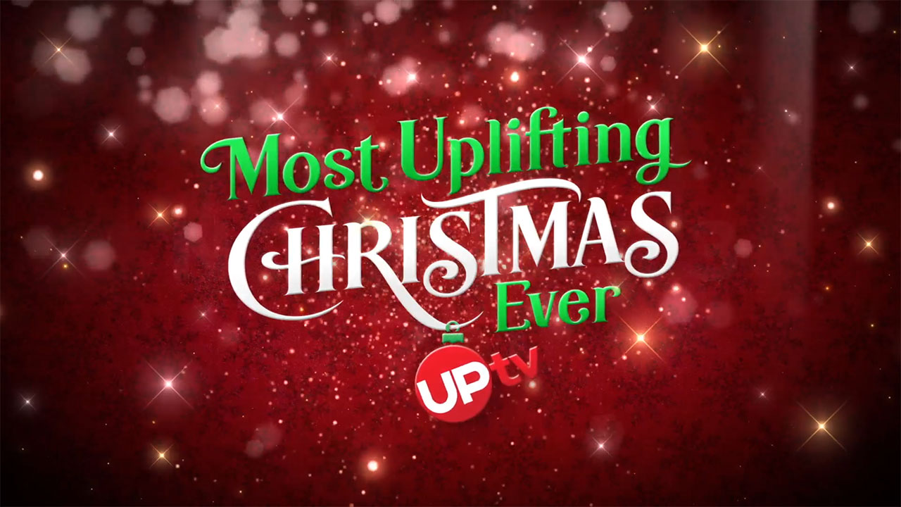 Get Ready For UPtv’s Most UPlifting Christmas Ever!