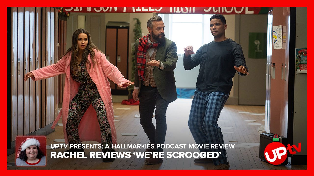 We’re Scrooged - Hallmarkies Podcast Movie Review: We’re Scrooged