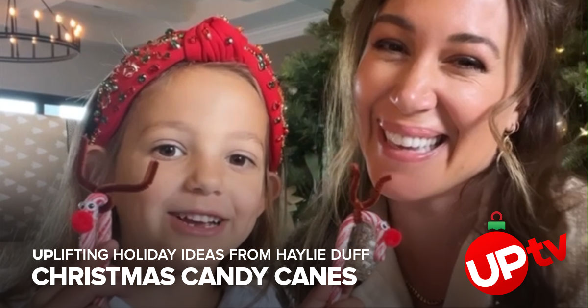 Haylie Duff's Uplifting Christmas: Candy Cane Crafts - UPtv