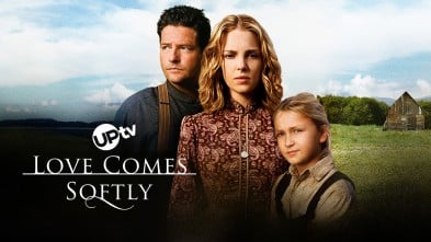 Love Comes Softly