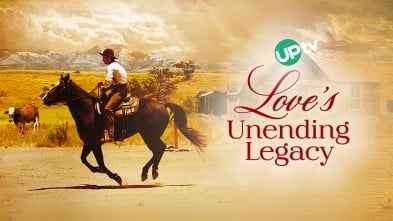 Love’s Unending Legacy