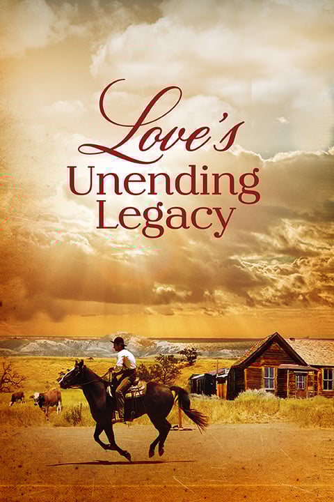 Love’s Unending Legacy